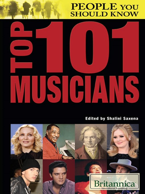 Title details for Top 101 Musicians by Britannica Educational Publishing - Available